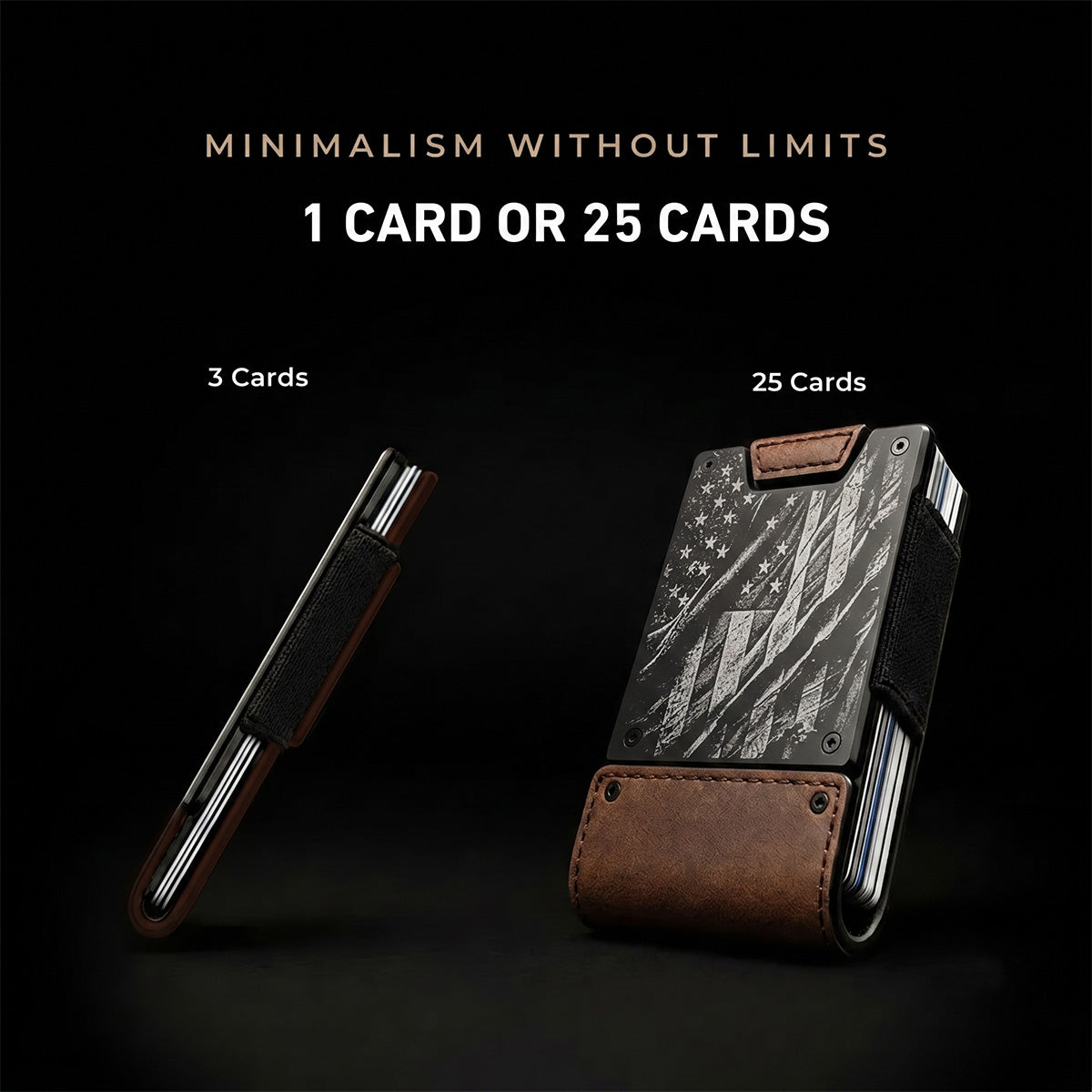 A black promotional graphic showing a slim leather card holder wallet in two views: one closed with an American flag engraving and one open with cards visible. Text reads 'MINIMALISM WITHOUT LIMITS', '1 CARD OR 25 CARDS', '3 Cards', and '25 Cards'.