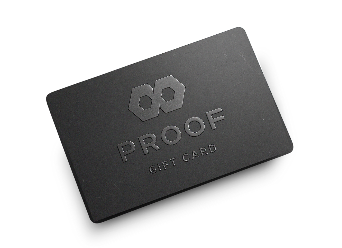 PROOF Gift Card